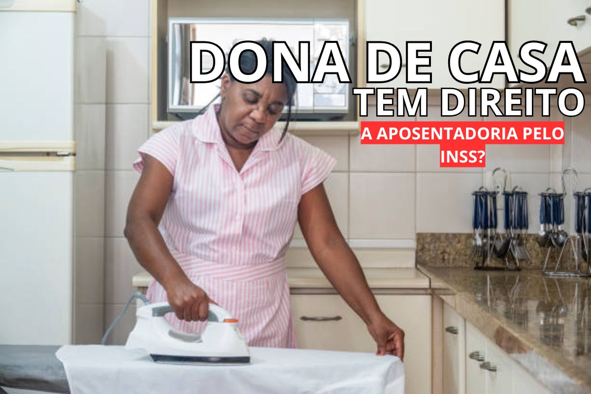 Dona de casa tem direito à aposentadoria